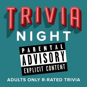 Trivia Night: R-Rated Trivia