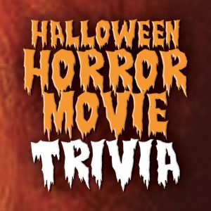 Halloween Horror Movie Trivia