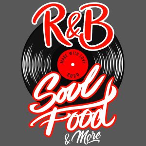 R&B Soul Food & More