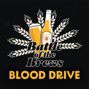 Battle of the Brews Blood Drive